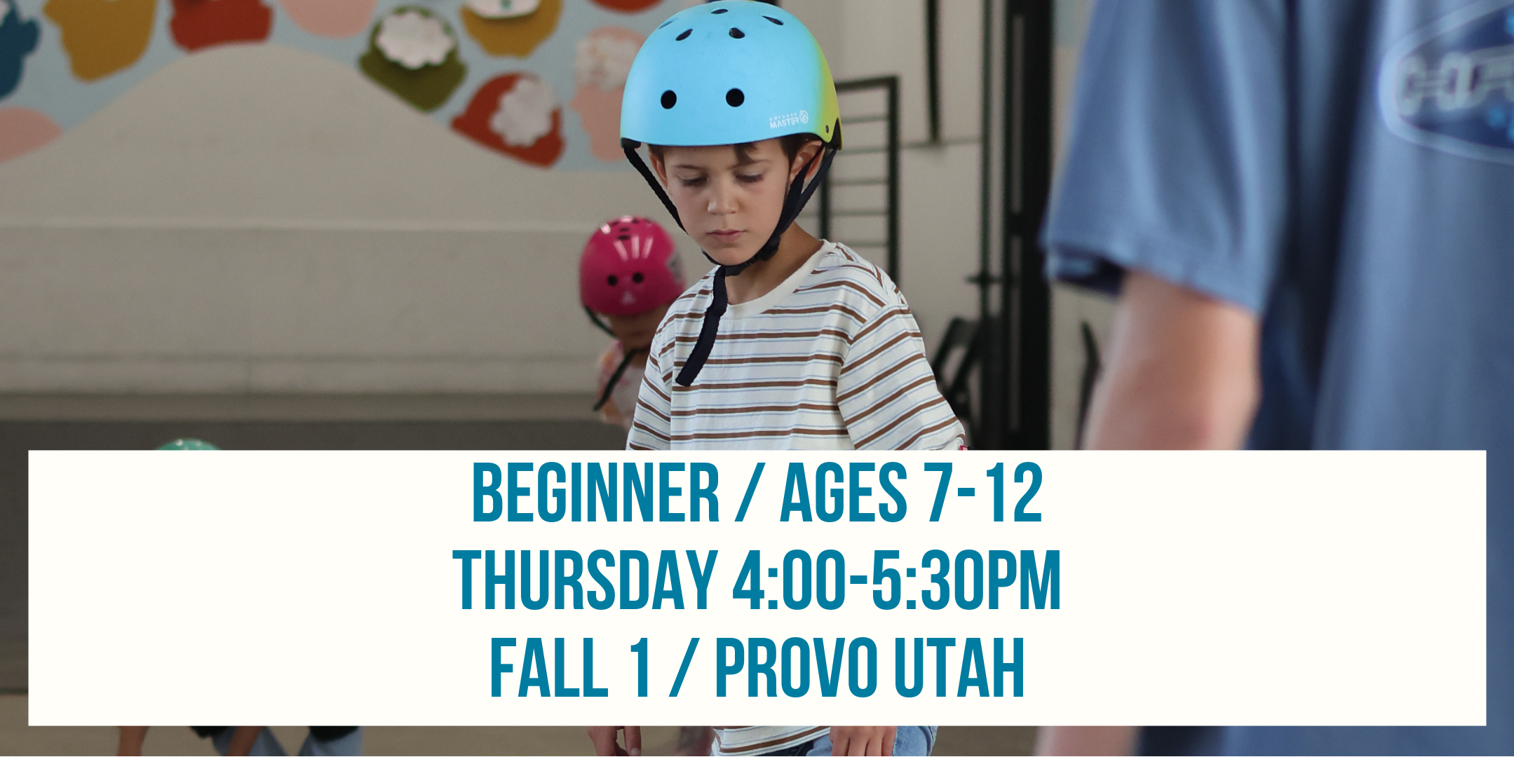 Beginner / Ages 7-12