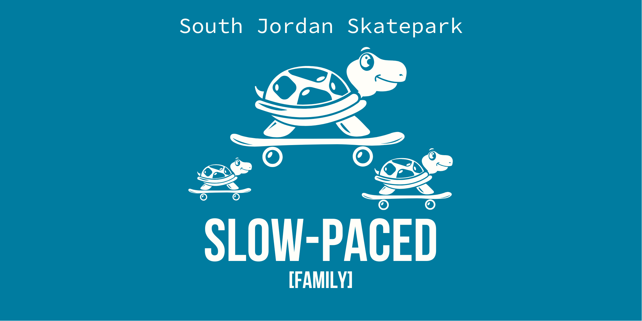 [SOUTH JORDAN] Slow-Pace Open Skate (Family)