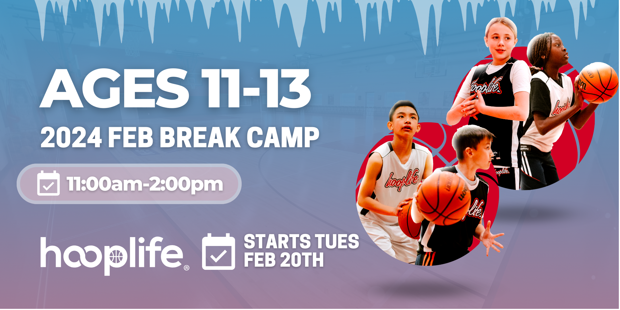 Ages 11-13 | Feb Break Camp