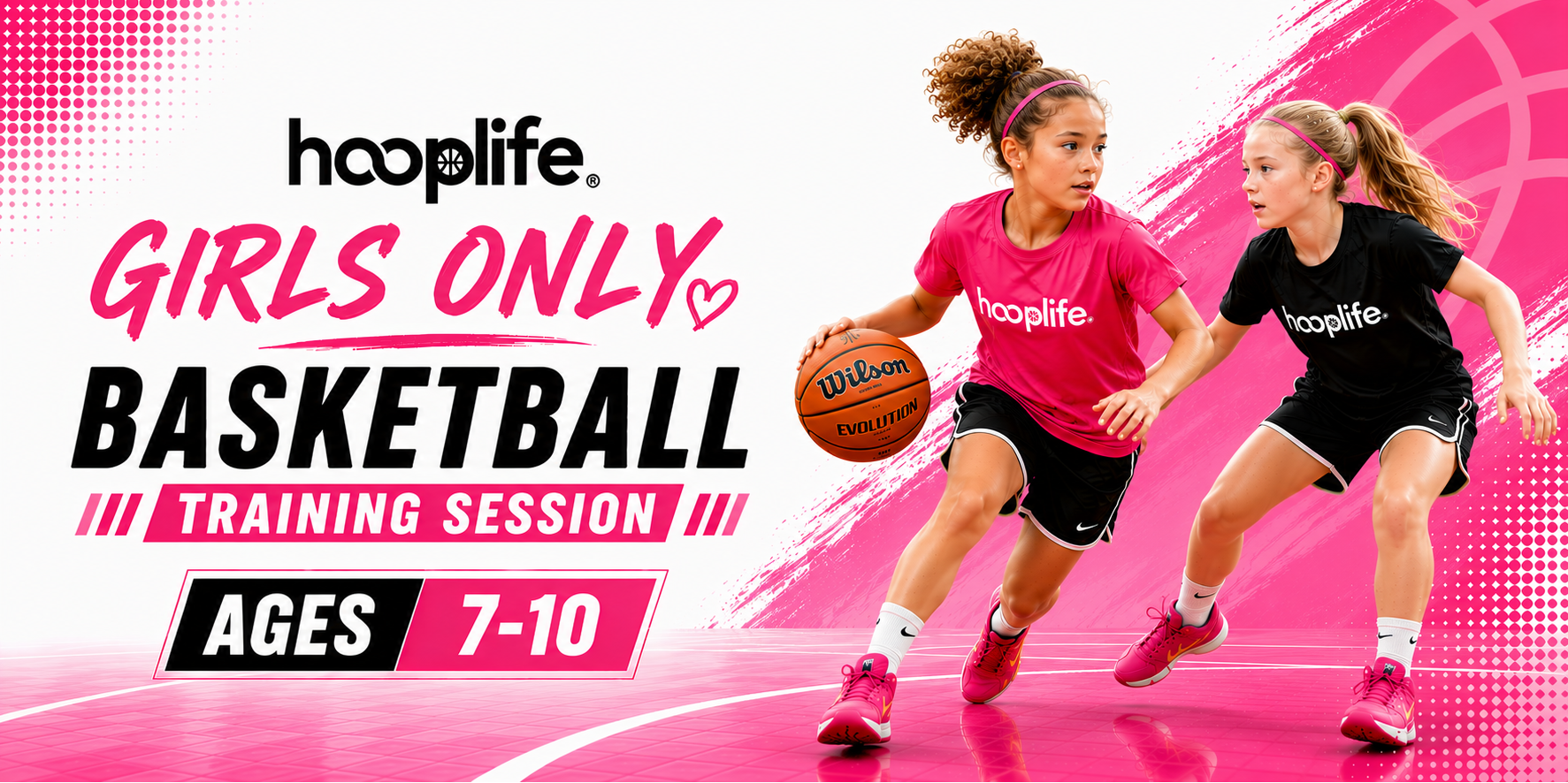 Ages 7-10 Girls Only Basketball Session