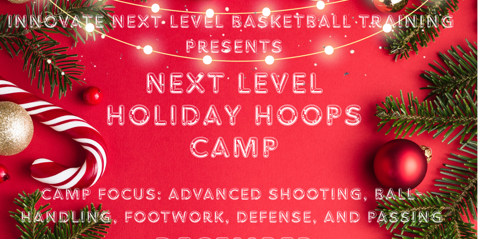 Next Level Holiday Hoops Camp 2025