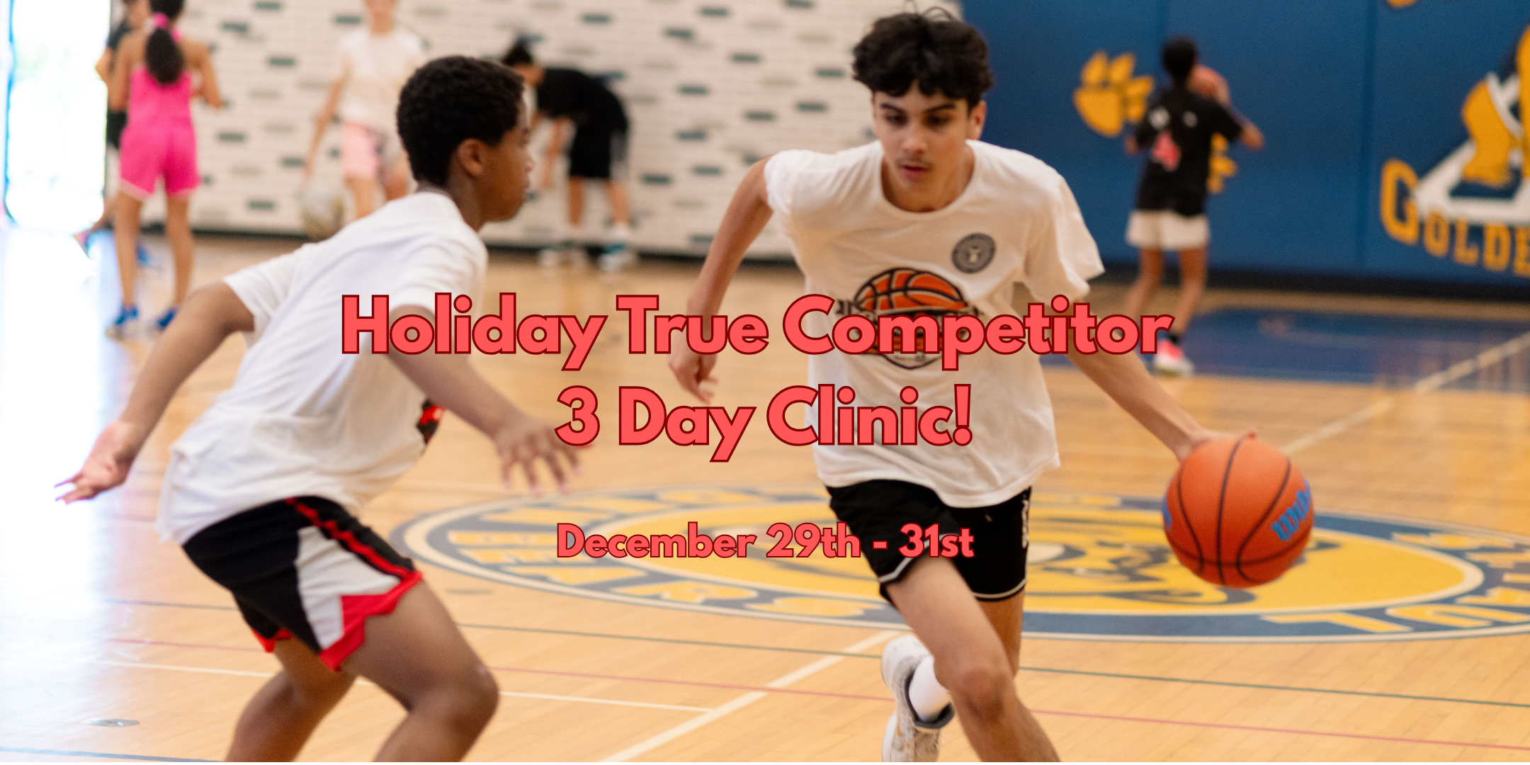 Holiday True Competitor 3-Day Clinic