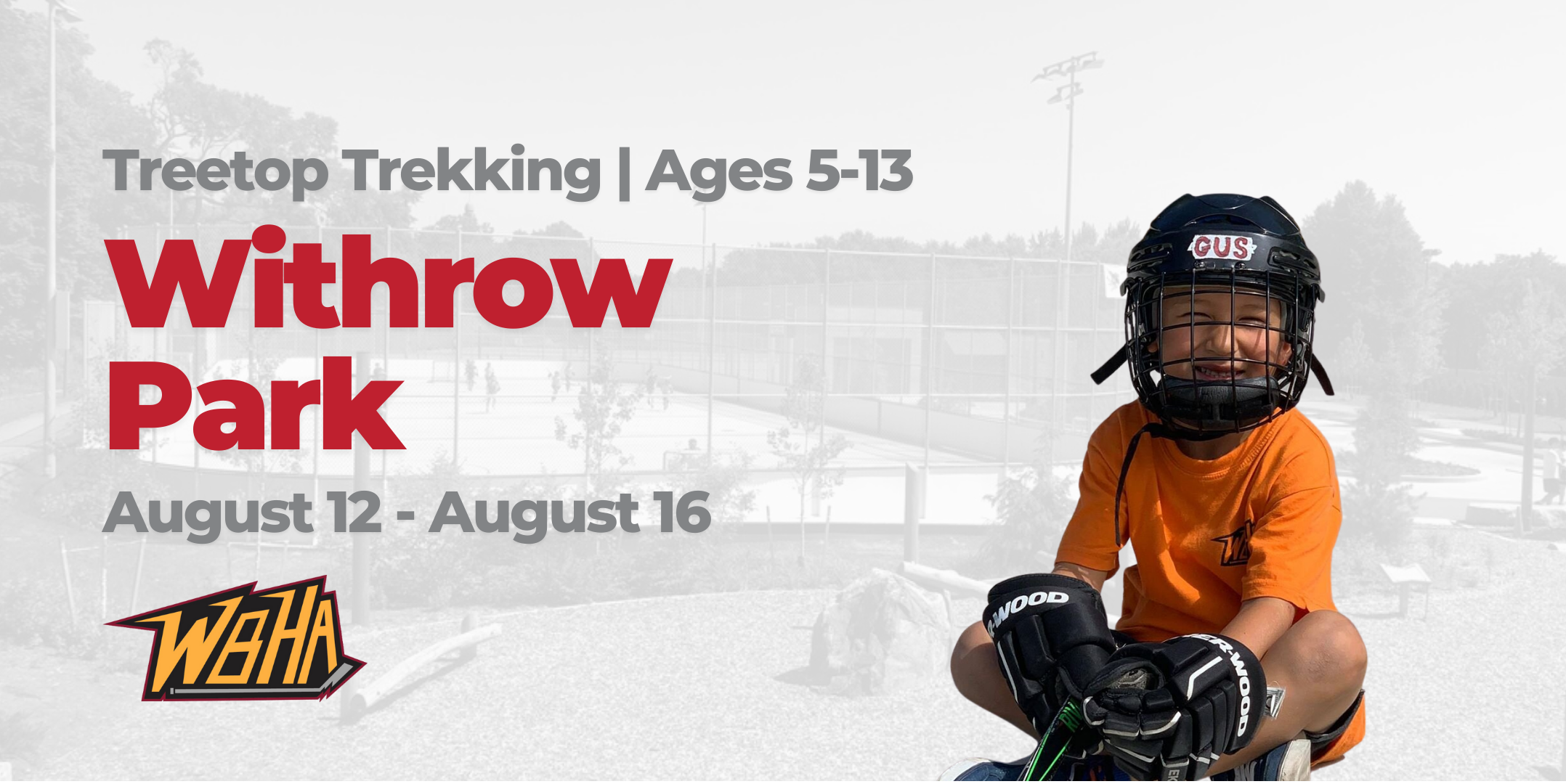 Withrow Park | Treetop Trekking | August 12 to August 16